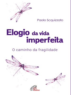 cover image of Elogio da vida imperfeita